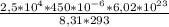 \frac{ 2,5*10^{4} * 450*10^{-6} * 6,02*10^{23} }{8,31*293}