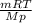 \frac{mRT}{Mp}