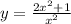 y = \frac{2x^2+1}{x^2}