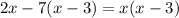 2x - 7(x-3) = x(x-3)