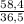 \frac{58,4}{36,5}