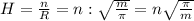 H = \frac{n}{R} = n : \sqrt{ \frac{m}{ \pi } } = n \sqrt{ \frac{ \pi }{m} }