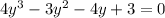 4y^3-3y^2-4y+3=0