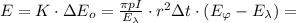 E = K \cdot \Delta E_o = \frac{ \pi p I }{ E_\lambda } \cdot r^2 \Delta t \cdot ( E_\varphi - E_\lambda ) =