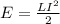 E = \frac{LI^2}{2}