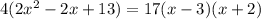 4(2x^2-2x+13) = 17(x-3)(x+2)