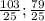 \frac{103}{25} ; \frac{79}{25}