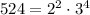 524 = 2^2 \cdot 3^4