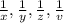 \frac{1}{x} ,\frac{1}{y} ,\frac{1}{z} ,\frac{1}{v}