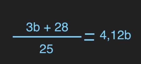 Как записать дробь в частного 3b+28 / 25 и решить уравнение