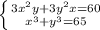 \left \{ {{ 3x^{2} y+ 3y^{2}x =60} \atop {x^3+y^3=65}}