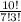 \frac{10!}{7!3!}