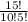 \frac{15!}{10!5!}