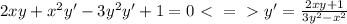 2xy+x^2y'-3y^2y'+1=0 \ \textless \ =\ \textgreater \ y'=\frac{2xy+1}{3y^2-x^2}