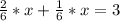 \frac{2}{6}*x+\frac{1}{6}*x= 3