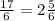 \frac{17}{6}= 2 \frac{5}{6}