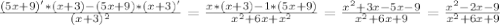 \frac{(5x+9)' *(x+3) - (5x+9) * (x+3)' }{(x+3) ^{2} } = \frac{x * (x+3) - 1 * (5x+9) }{ x^{2} + 6x+ x^{2} } = \frac{x^{2}+3x-5x-9 }{x^{2} + 6x+ 9} = \frac{x^{2}-2x-9}{x^{2} + 6x+ 9}