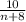 \frac{10}{n+8}