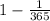 1- \frac{1}{365}