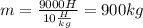 m= \frac{9000H}{10 \frac{H}{kg} }=900kg