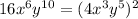 16x^{6} y^{10}= (4 x^{3} y^{5} )^{2}