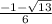 \frac{-1- \sqrt{13} }{6}