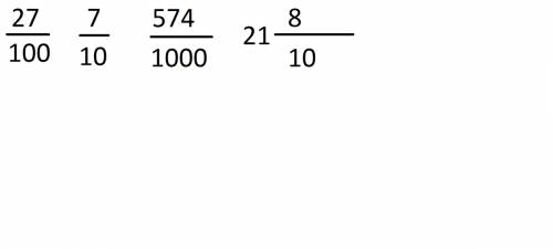 Запишите в виде десятичной дроби 7/10 27/100 574/1000 21целая 8/10