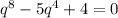 q^{8} -5 q^{4} +4=0 \\