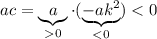 ac=\underbrace {a}_{0}\cdot (\underbrace {-ak^2}_{