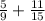 \frac{5}{9} + \frac{11}{15}