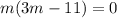 m(3m-11)=0