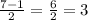 \frac{7-1}{2} = \frac{6}{2} =3