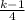 \frac{k-1}{4}