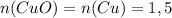 n(CuO)=n(Cu)=1,5