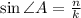 \sin\angle A=\frac{n}{k}