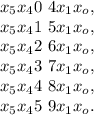 x_5 x_4 0 \ 4 x_1 x_o , \\ x_5 x_4 1 \ 5 x_1 x_o , \\ x_5 x_4 2 \ 6 x_1 x_o , \\ x_5 x_4 3 \ 7 x_1 x_o , \\ x_5 x_4 4 \ 8 x_1 x_o , \\ x_5 x_4 5 \ 9 x_1 x_o .