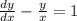 \frac{dy}{dx} - \frac{y}{x} = 1