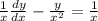 \frac{1}{x} \frac{dy}{dx} - \frac{y}{x^{2} } = \frac{1}{x}