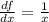 \frac{df}{dx}=\frac{1}{x}