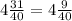 4 \frac{31}{40} = 4 \frac{9}{40}