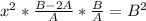 x^2*\frac{B-2A}{A}*\frac{B}{A}=B^2