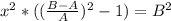 x^2*((\frac{B-A}{A})^2-1)=B^2