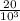 \frac{20}{ 10^{3} }