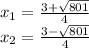 x_1=\frac{3+\sqrt{801}}{4}\\x_2=\frac{3-\sqrt{801}}{4}