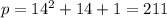 p=14^2+14+1=211