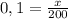 0,1= \frac{x}{200}