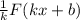 \frac{1}{k}F(kx+b)