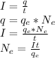 I = \frac{q}{t} \\ q = q_e*N_e \\ I = \frac{q_e*N_e}{t} \\ N_e = \frac{It}{q_e}