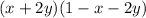 (x+2y)(1-x-2y)