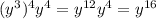 (y^3)^4y^4=y^{12}y^4=y^{16}